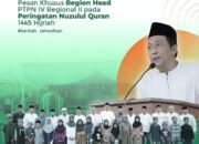 Pesan Khusus Region Head PTPN IV Regional II pada Peringatan Nuzulul Quran 1445 Hijriah