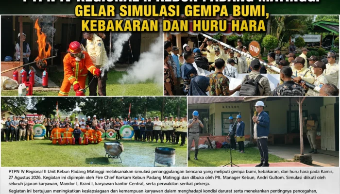PTPN IV Regional II Unit Kebun Padang Matinggi Gelar Simulasi Gempa Bumi, Kebakaran, dan Huru-Hara